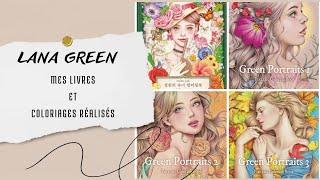 Lana Green • Mes livres et coloriages réalisés