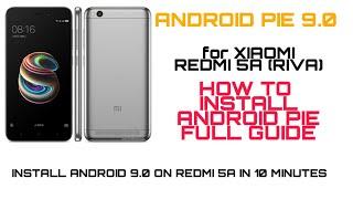 [Rom] [9.0] [Redmi 5A] Pixel Experience 9.0 How to install android pie 9.0 on xiaomi redmi 5A