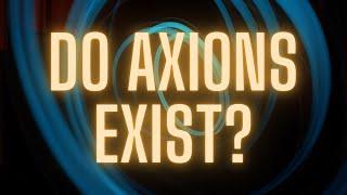 Do axions exist?