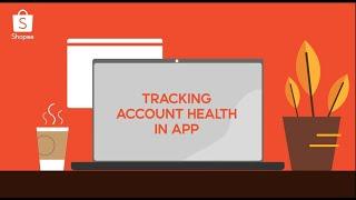 Shopee Seller Education: Tracking Account Health in App