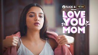 Love You Mom | Ft. Ahsaas Channa & Kulbir Badesron | Flick | Short Film | The Zoom Studios