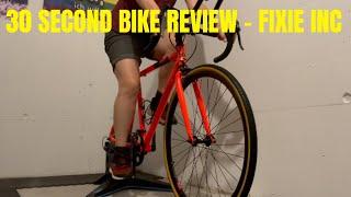 30 Second Bike Review - Fixie Inc Floater Race 8S