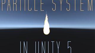 Particle System In Unity 5 - Tutorial Tuesdays - PixLab