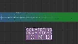 How to convert drum stems to MIDI