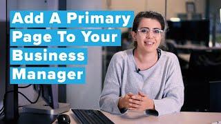 Add A Primary Page To Your Business Manager