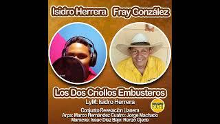 Isidro Herrera y Fray González - Los dos criollos embusteros