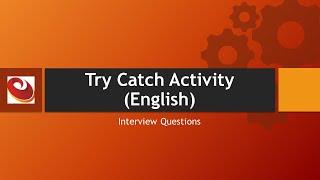 How to handle Exceptions in UiPath - English || Try Catch Activity