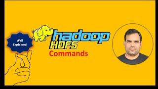 Essential Hadoop HDFS Commands Well Explained | Kundan Kumar | #hadoop #hdfs #commands