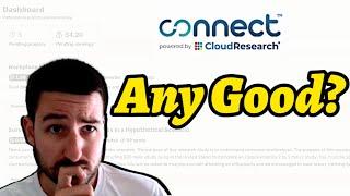 CONNECT (Cloud Research) Survey Site! Best Prolific Alternative?