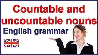 Countable and uncountable nouns | English grammar lesson