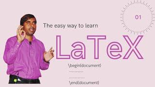 LaTeX Tutorial for Beginners | Part 1 | In Hindi