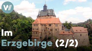 Das Erzgebirge - Von Höhlenwesen und Märchenburgen (2/2)