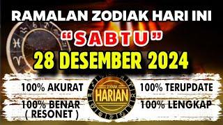 RAMALAN ZODIAK HARI INI SABTU 28 DESEMBER 2024 LENGKAP DAN AKURAT