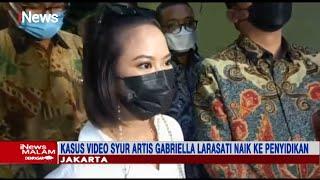 Kasus Video Syur Artis Gabriella Larasati Naik ke Penyidikan - iNews Malam 19/03