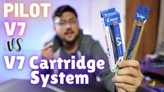 Pilot Hi-Tecpoint V7( Non refillable) Vs Pilot V7 Cartridge system | Detailed comparison