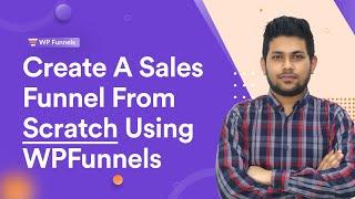 Create A Sales Funnel From Scratch Using WPFunnels