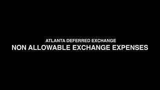 1031 Exchange - Non Allowable Exchange Expenses