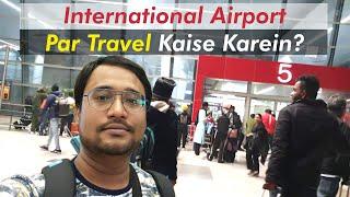 Indira Gandhi International Airport Terminal 3 ke ander travel kaise karein? Immigration Questions