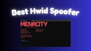 Cheapest HWID Spoofer | Menacity Spoofer