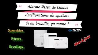 Le système alarme Vesta climax devient intéressant grâce à cette mise à jour. Le brouillage radio ?!