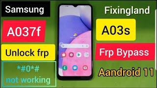 FRP bypass / SAMSUONG A03s (A037f) android 11 U1 FRP bypass / Remove FRP/NEW Method 2023