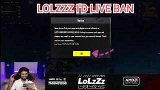 Lolzzz Gaming Live I'd Ban | Lolzzz Angry | Lolzzz Chat Krafton Support Team