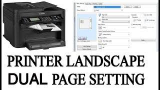 CANON MF244DW  ..... PRINTER 2 SIDE BACK PRINTING SETTING LANDNSCAPE //////////// ????????