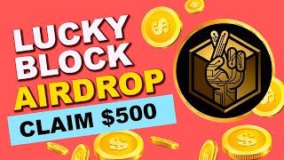 Lucky Block { You Will Be RICH } | AIRDROP 5000$ | LBLOCK