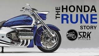 Honda Rune ...and everything about it: SRK Cycles