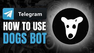 How To Use Dogs Bot In Telegram | Telegram Dogs App Token | Telegram Dogs Withdraw