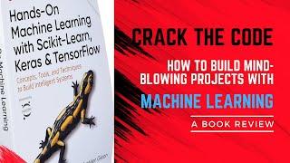 Book Review of Hands On Machine Learning with Scikit Learn, Keras & Tensor Flow