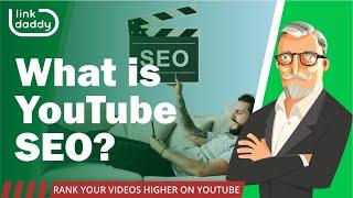 What is YouTube SEO?