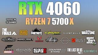 RTX 4060 + Ryzen 7 5700X : Test in 19 Games - RTX 4060 Gaming