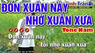 ĐÓN XUÂN NÀY NHỚ XUÂN XƯA Karaoke Nhạc Sống Tone Nam - Tình Trần Organ