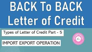 What is Back to Back Letter Of Credit (LC) In Import Export