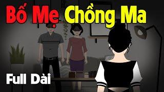 (Full Version) Bố Mẹ Chồng Là Ma | Gấu Sợ Hãi TV