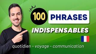  100 common FRENCH PHRASES in daily life and for travel.