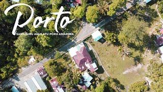 NEGERI PORTO DI PAGI HARI | DRONE VIEW 2022