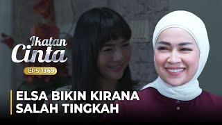 LUCU BANGET!! Elsa Meledek Kirana Soal Rendy Ganteng | IKATAN CINTA | EPS.1369 (4/5)