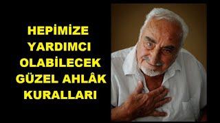 Hepimize yardımcı olabilecek güzel ahlak kuralları..!