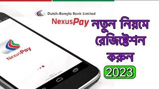How to Register on DBBL Nexus Pay Apps - In Bangla 2023 | Nafiz Officia