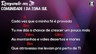 Comunidade I. da Zona Sul | Rompendo Em Fé | Cifra