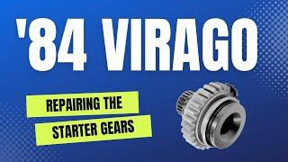 Yamaha Virago Starter Gear Repair (GEN II) 1984 - 99