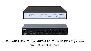 CoreIP UCX Micro 402/410 Mini IP PBX System / Epabx System / PBX System