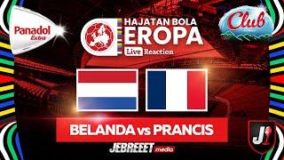 BELANDA VS PRANCIS - HAJATAN BOLA EROPA 2024 - LIVE REACTION