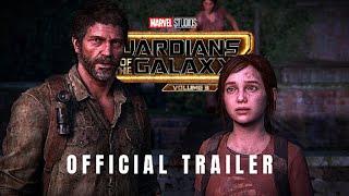 The Last Of Us Part 1 | Official Trailer (GOTG 3 Style)