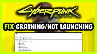 How to FIX Cyberpunk 2077 Crashing / Not Launching!