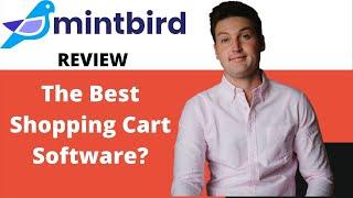 Mintbird Review: Is Mintbird the Best Shopping Cart Software?