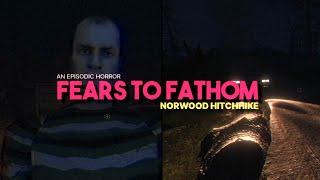 Fears To Fathom: Norwood Hitchhike | Full Game Walkthrough (No Commentary)