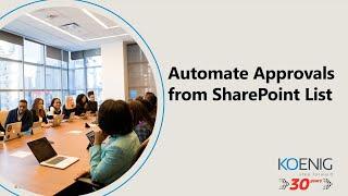Learn to Automate approvals from SharePoint online | Koenig Solutions